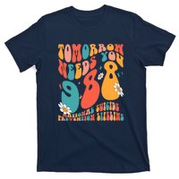 Tomorrow Needs You 988 National Suicide Prevention Lifeline T-Shirt