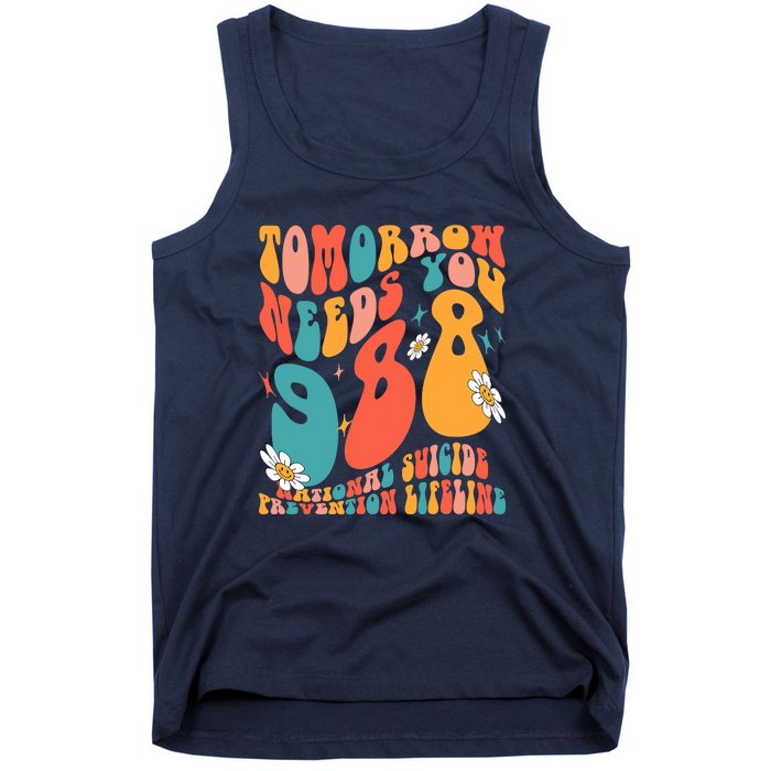 Tomorrow Needs You 988 National Suicide Prevention Lifeline Tank Top