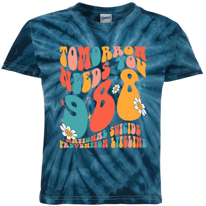 Tomorrow Needs You 988 National Suicide Prevention Lifeline Kids Tie-Dye T-Shirt