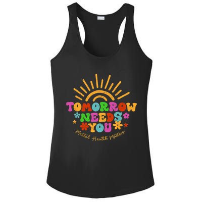 Tomorrow Needs You Mental Health Matters Awareness Ladies PosiCharge Competitor Racerback Tank