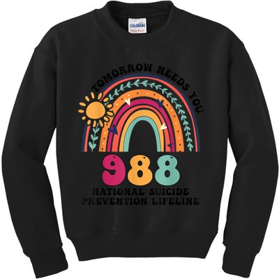 Tomorrow Needs You 988 National Suicide Prevention Lifeline Kids Sweatshirt