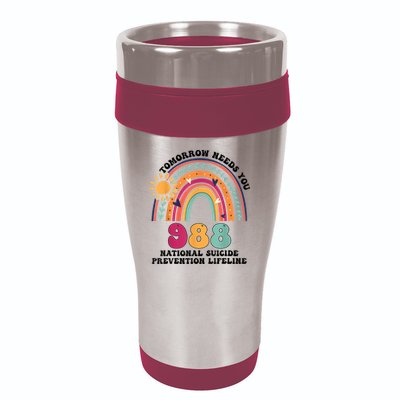 Tomorrow Needs You 988 National Suicide Prevention Lifeline 16oz Travel Tumbler