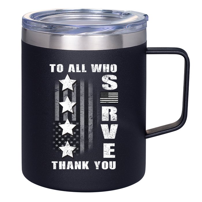 To All Who Served Thank You 12oz Stainless Steel Coffee Mug