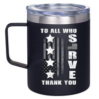 To All Who Served Thank You 12oz Stainless Steel Coffee Mug