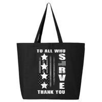 To All Who Served Thank You 25L Jumbo Tote