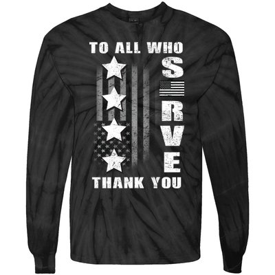 To All Who Served Thank You Tie-Dye Long Sleeve Shirt