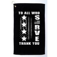 To All Who Served Thank You Golf Towel