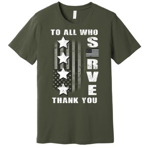 To All Who Served Thank You Premium T-Shirt