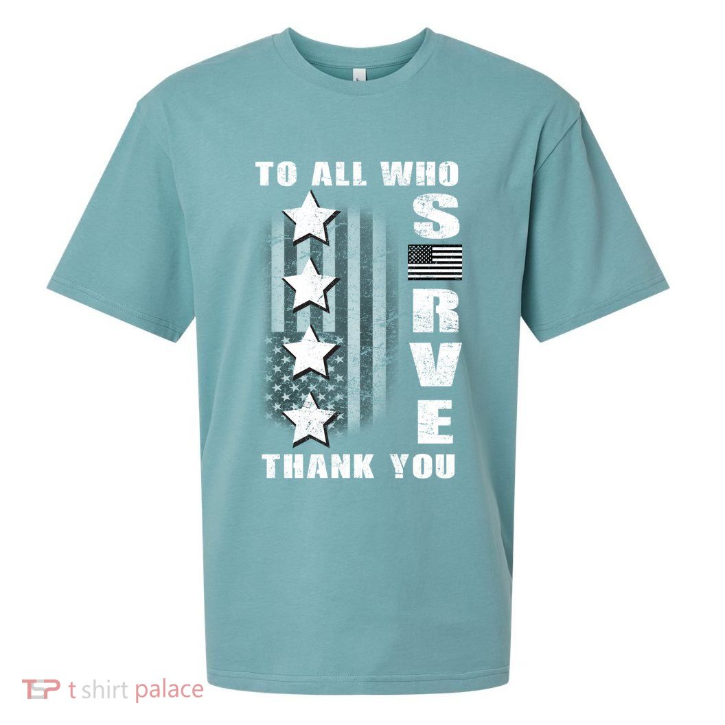 To All Who Served Thank You Sueded Cloud Jersey T-Shirt