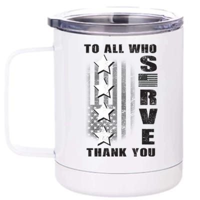 To All Who Served Thank You 12 oz Stainless Steel Tumbler Cup