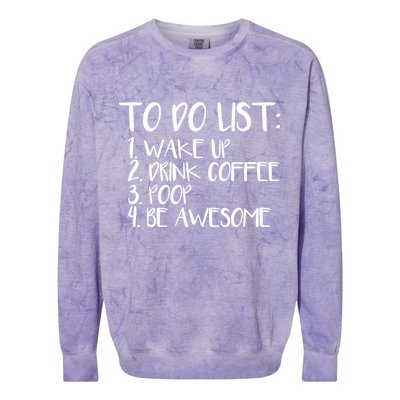To Do List Be Awesome Colorblast Crewneck Sweatshirt