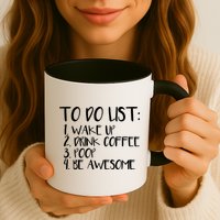 To Do List Be Awesome Mug