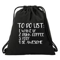 To Do List Be Awesome Drawstring Bag