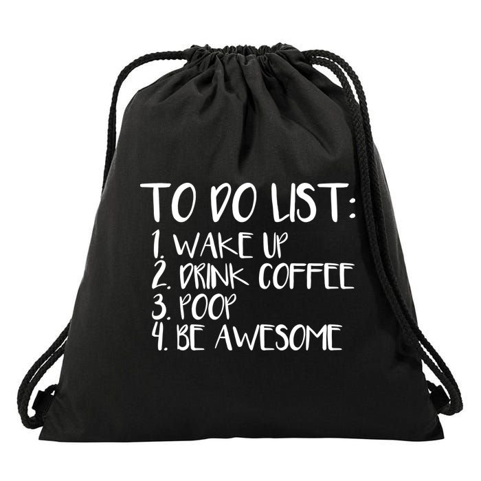 To Do List Be Awesome Drawstring Bag