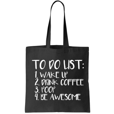 To Do List Be Awesome Bag