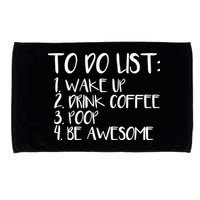To Do List Be Awesome Microfiber Hand Towel