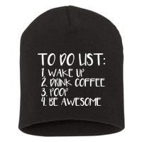 To Do List Be Awesome Short Acrylic Beanie