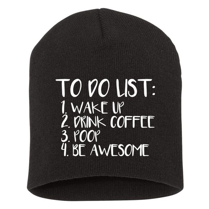 To Do List Be Awesome Short Acrylic Beanie