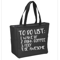 To Do List Be Awesome Zip Tote Bag