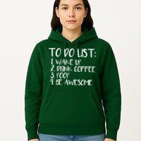 To Do List Be Awesome Hoodie