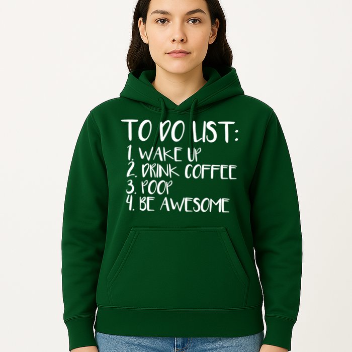 To Do List Be Awesome Hoodie