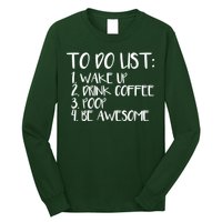 To Do List Be Awesome Long Sleeve Shirt