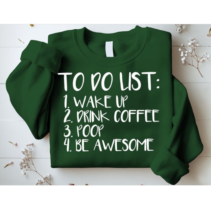 To Do List Be Awesome Sweatshirt