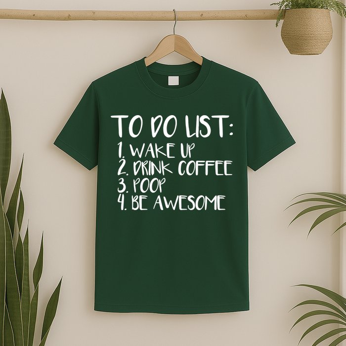 To Do List Be Awesome T-Shirt