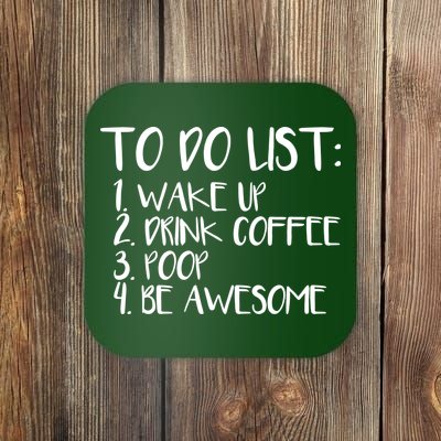 To Do List Be Awesome Coaster