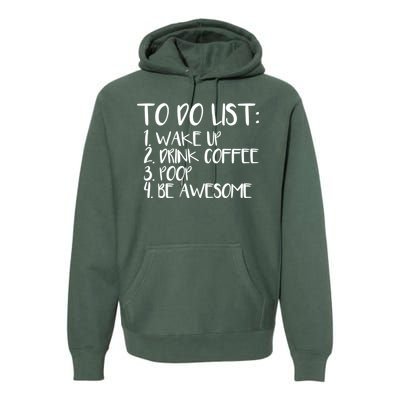 To Do List Be Awesome Premium Hoodie