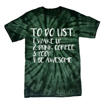 To Do List Be Awesome Tie-Dye T-Shirt