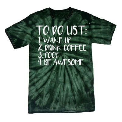 To Do List Be Awesome Tie-Dye T-Shirt