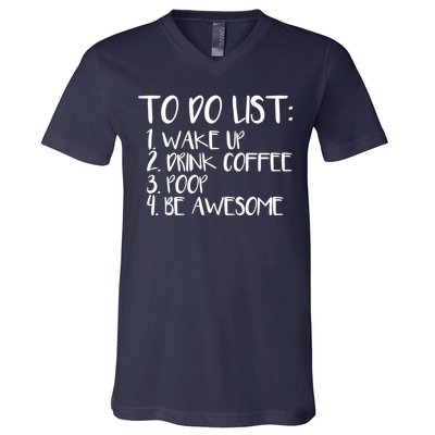 To Do List Be Awesome V-Neck T-Shirt