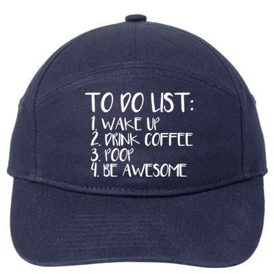 To Do List Be Awesome 7-Panel Snapback Hat