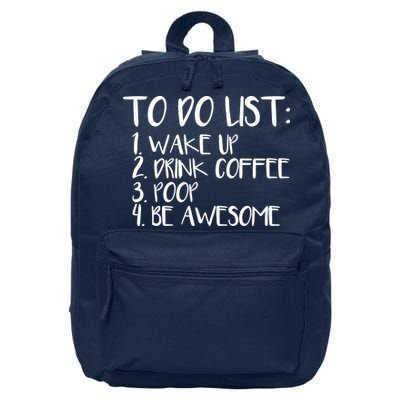 To Do List Be Awesome 16 in Basic Backpack