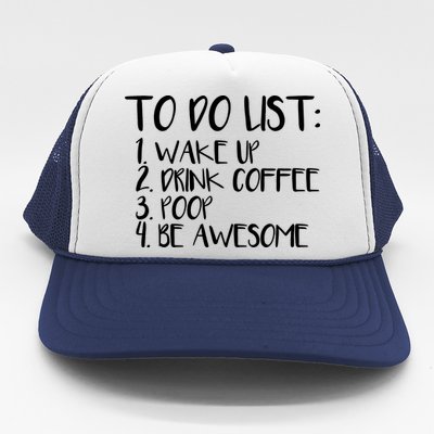 To Do List Be Awesome Trucker Hat