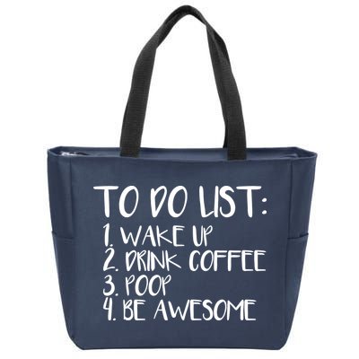 To Do List Be Awesome Zip Tote Bag