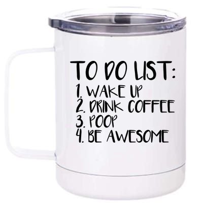 To Do List Be Awesome 12 oz Stainless Steel Tumbler Cup