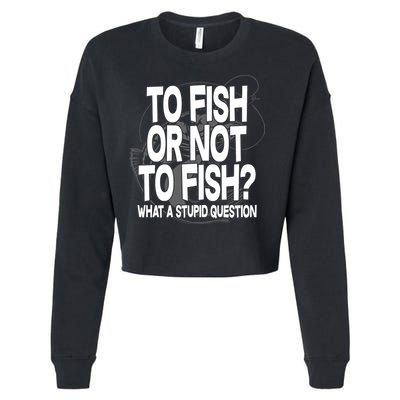 To Fish or Not To Fish? What A Stupid Question Cropped Pullover Crew