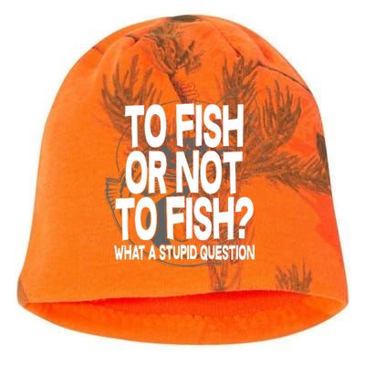 To Fish or Not To Fish? What A Stupid Question Kati - Camo Knit Beanie