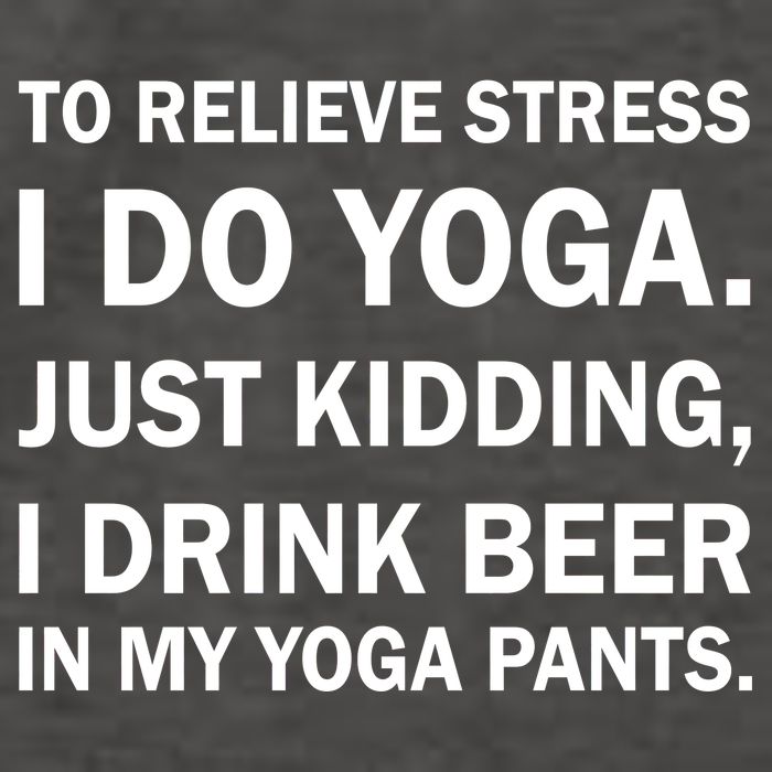 To Relieve Stress I Drink Beer In My Yoga Pants Vector Backpack