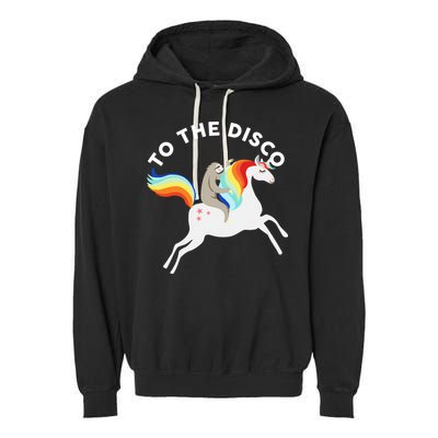 To The Disco Funny Sloth Unicorn Garment-Dyed Fleece Hoodie
