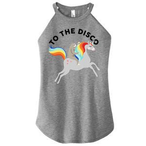 To The Disco Funny Sloth Unicorn Women's Perfect Tri Rocker Tank