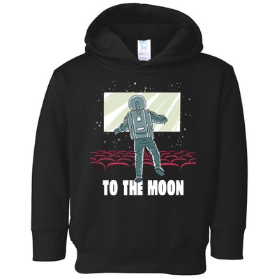 To The Moon Astronaut Movie Theatre Toddler Hoodie