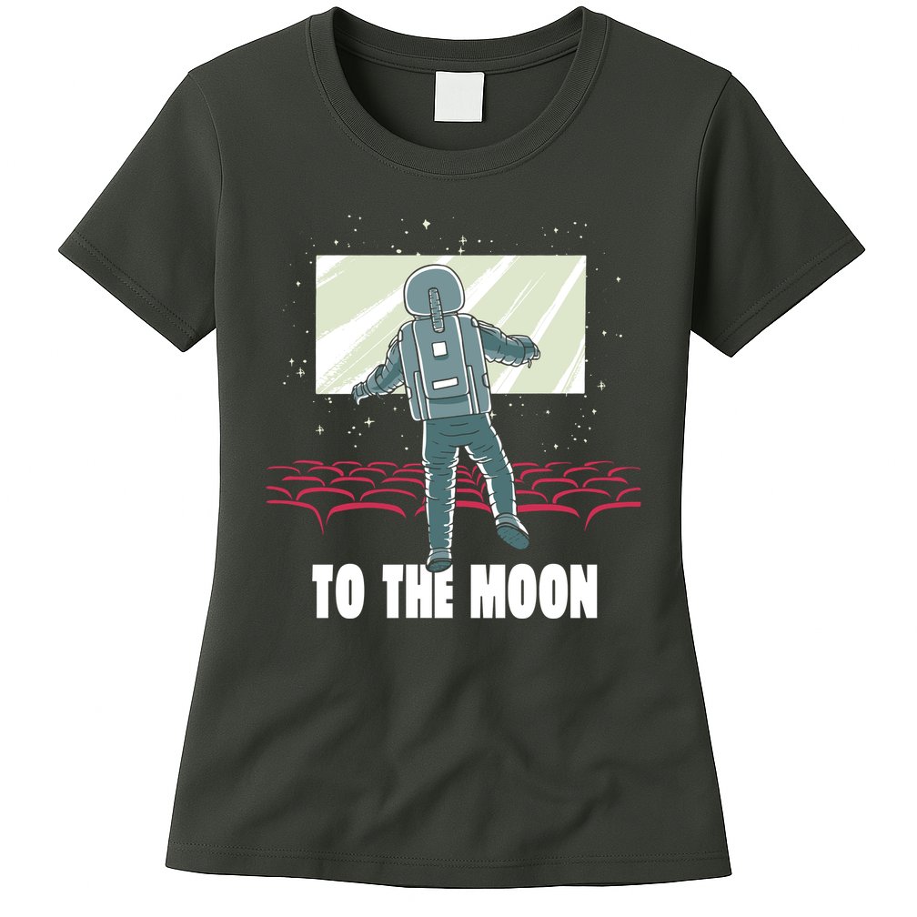To The Moon Astronaut Movie Theatre Womens T-Shirt