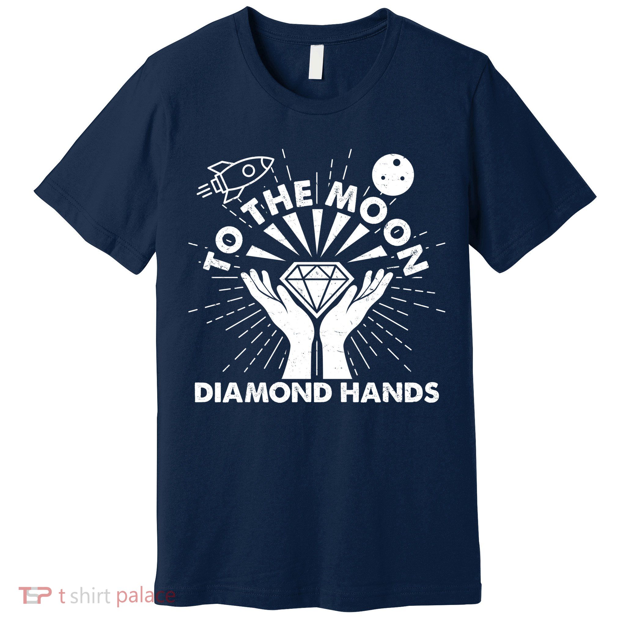 To The Moon Diamond Hands Crypto Currency Premium T-Shirt
