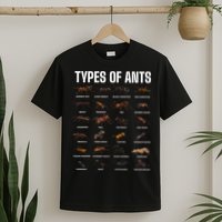 Types Of Ants For Ant Keeper Lovers T-Shirt