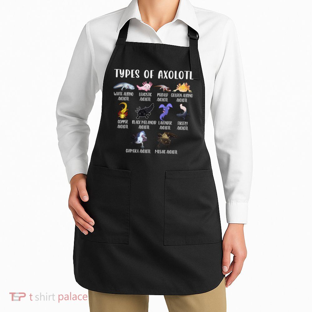 Types of Axolotl Shirt Cute Different Species of Axolotls  Apron