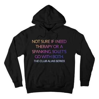 Therapy Or A Spanking How About Both Hoodie