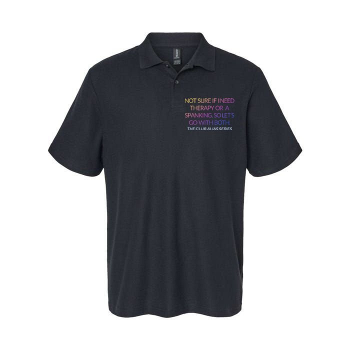 Therapy Or A Spanking How About Both Softstyle Adult Sport Polo